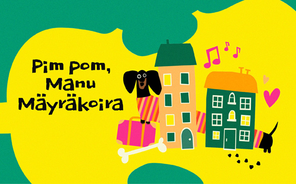 Piirroskuva Pim pom, Manu Mäyräkoira -esityksestä, kuvassa lukee esityksen nimi.
